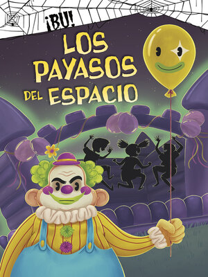 cover image of Los payasos del espacio